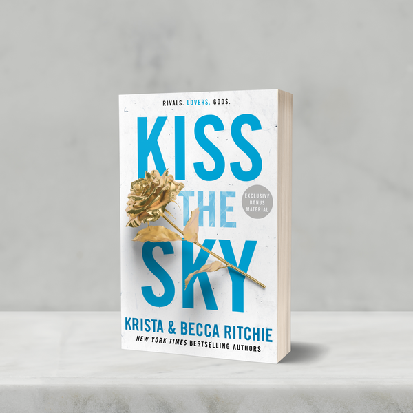 Kiss the Sky 2024 *OUT OF PRINT EDITION* by Krista and Becca Ritchie